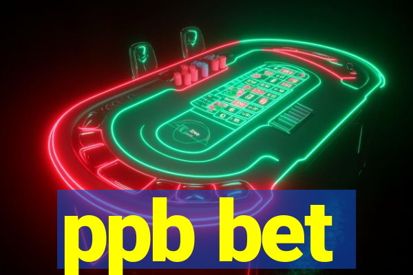 ppb bet